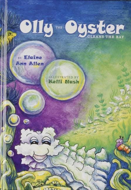 Elaine Ann Allen | Olly The Oyster Cleans The Bay