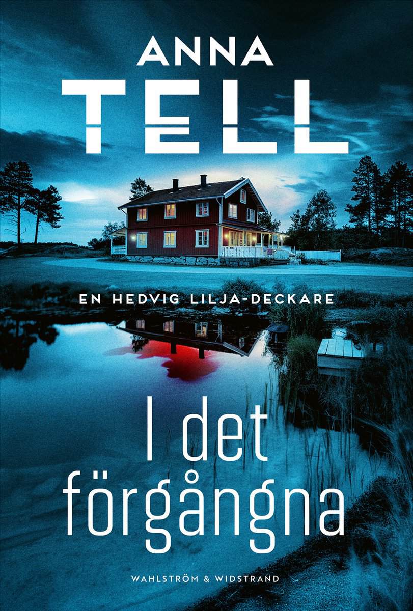Tell, Anna | I det förgångna