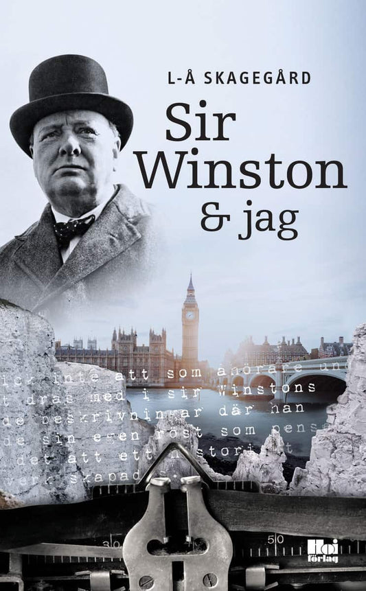 Skagegård, L-Å | Sir Winston & jag