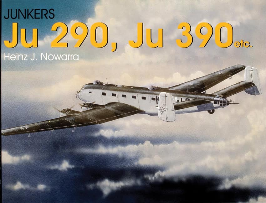 Nowarra, Heinz J. | Junkers ju 290, ju 390 etc.