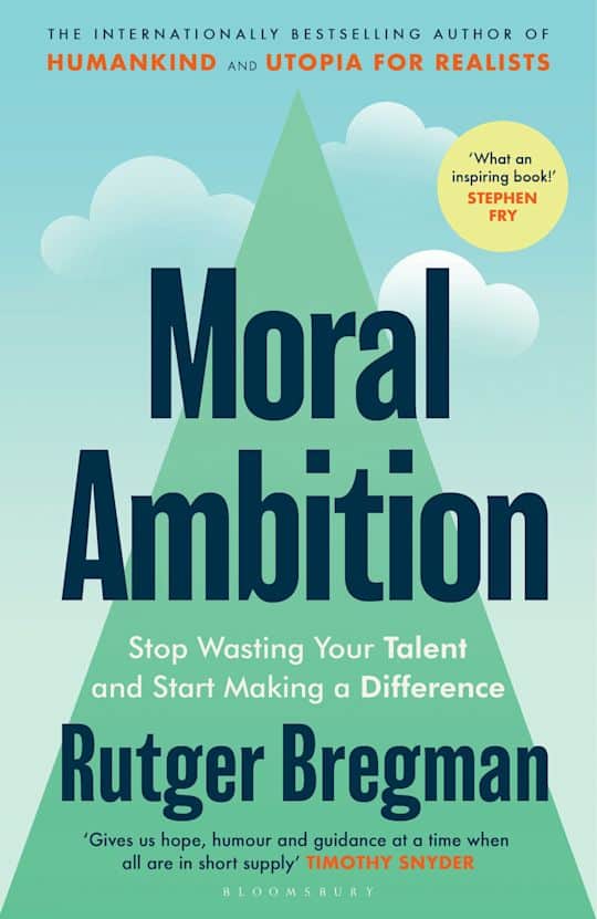 Bregman, Rutger | Moral Ambition