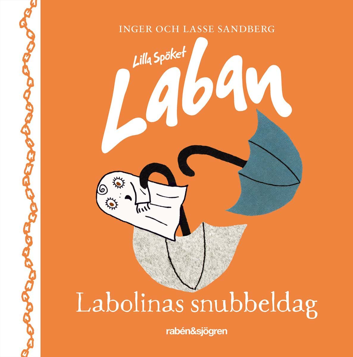 Sandberg, Inger | Sandberg, Lasse | Labolinas snubbeldag