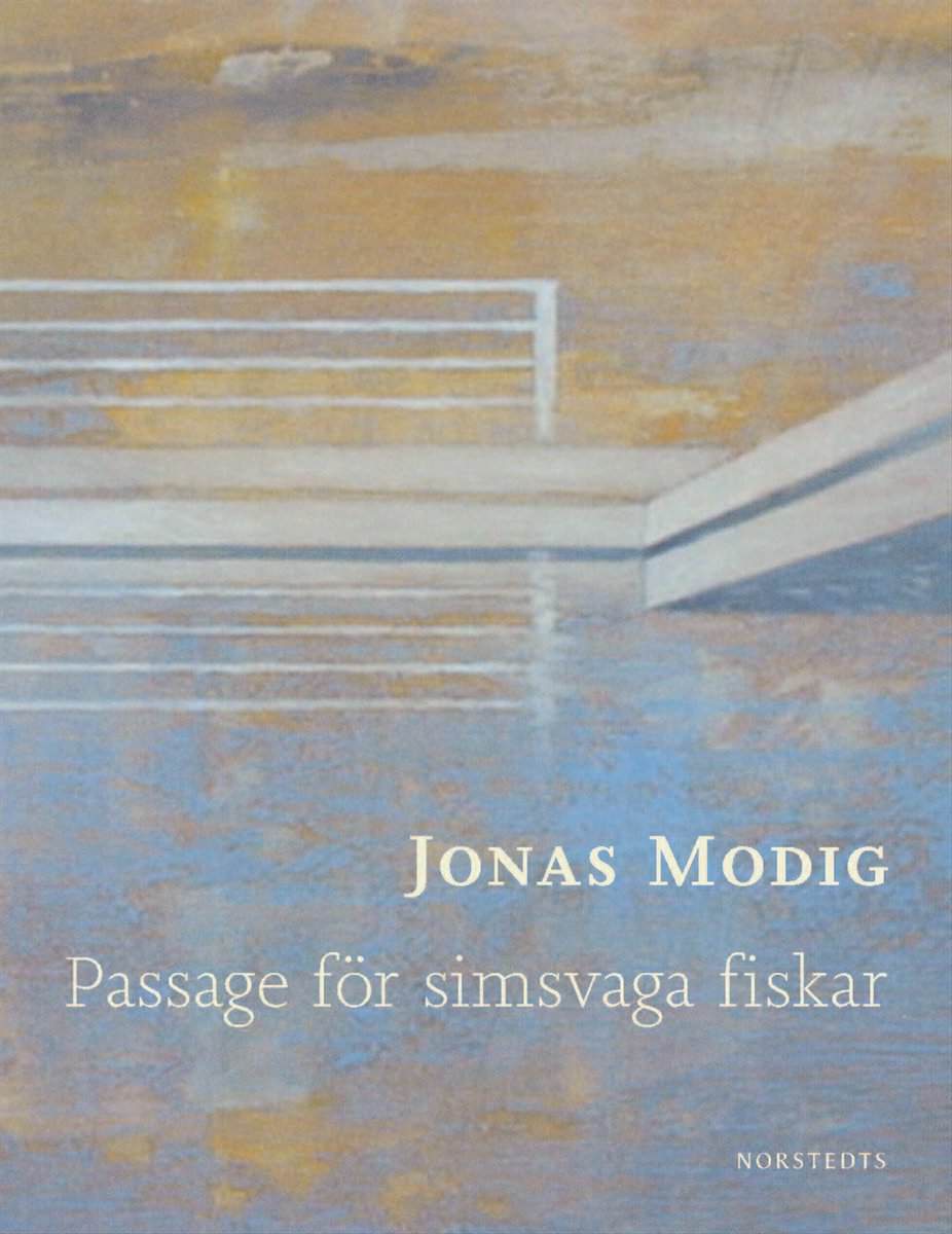 Modig, Jonas | Passage för simsvaga fiskar