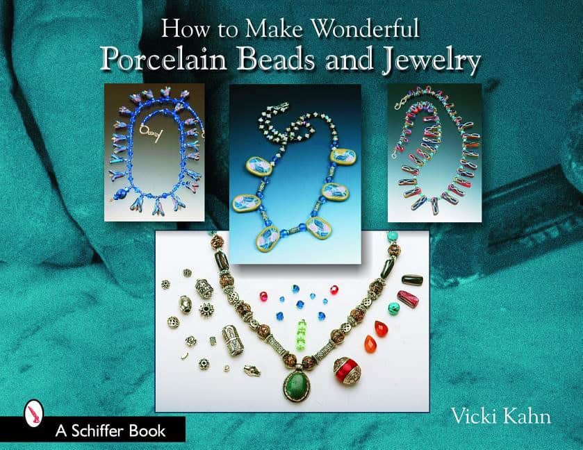 Vicki Kahn | How To Make Wonderful Porcelain Beads And Jewelry