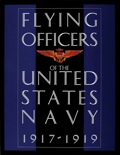 Schiffer Publishing, Ltd. | Flying Officers Of The United States Navy 1917-1919