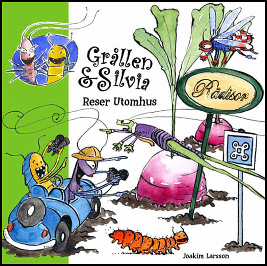 Larsson, Joakim | Grållen & Silvia reser utomhus