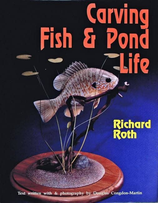 Rick Roth | Carving Fish And Pond Life