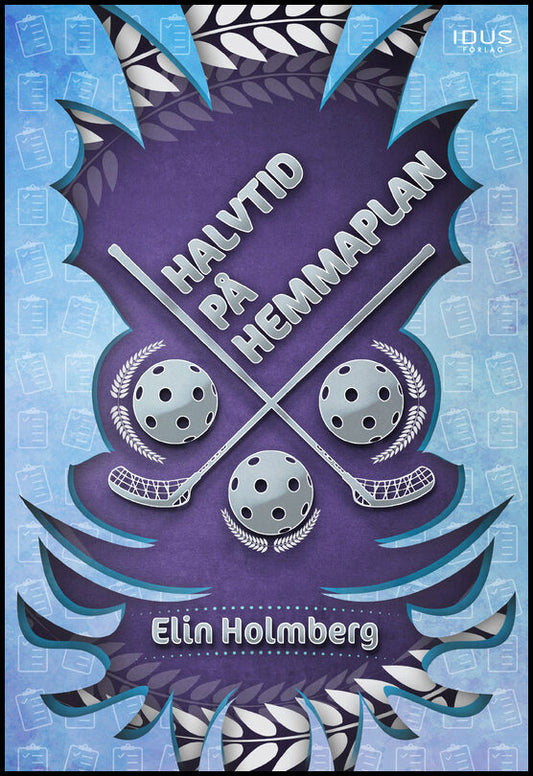 Holmberg, Elin | Halvtid på hemmaplan