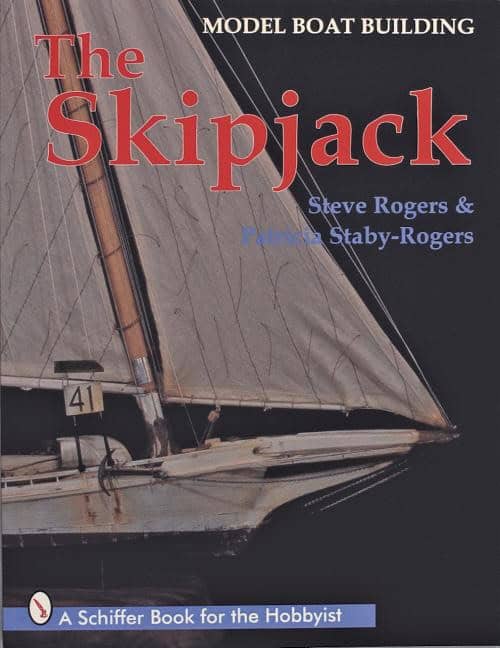 Steve Rogers | Model Boat Building : The Skipjack