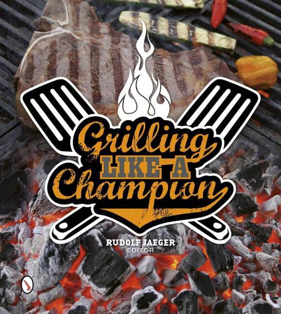 Rudolf Jaeger | Grilling Like A Champion