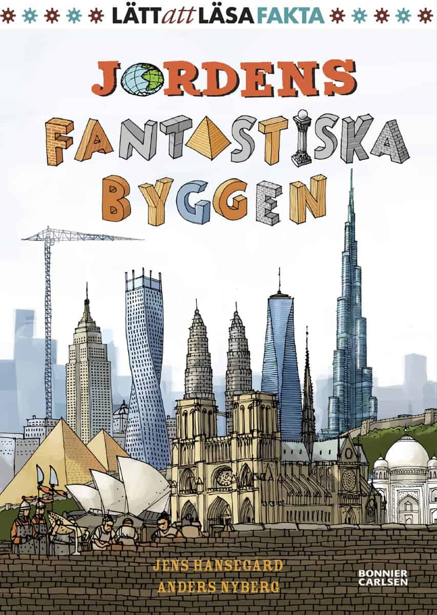 Hansegård, Jens | Jordens fantastiska byggen