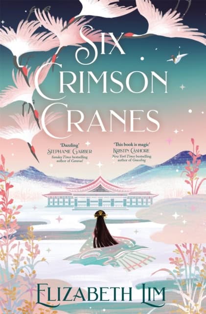 Lim, Elizabeth | Six Crimson Cranes
