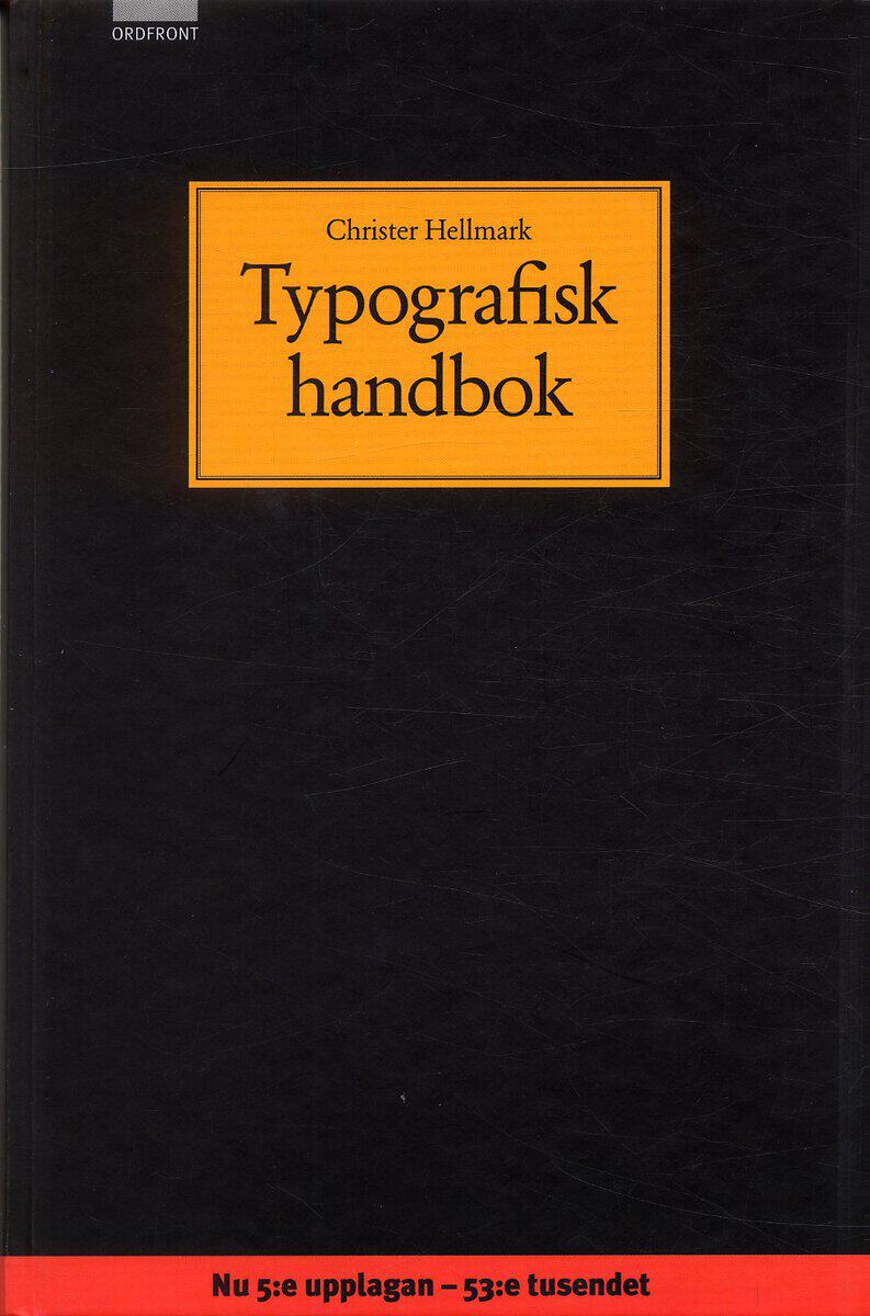 Hellmark, Christer | Typografisk handbok