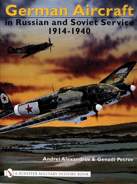 Andrei Alexandrov | German Aircraft In Russian And Soviet Service 1914-1951