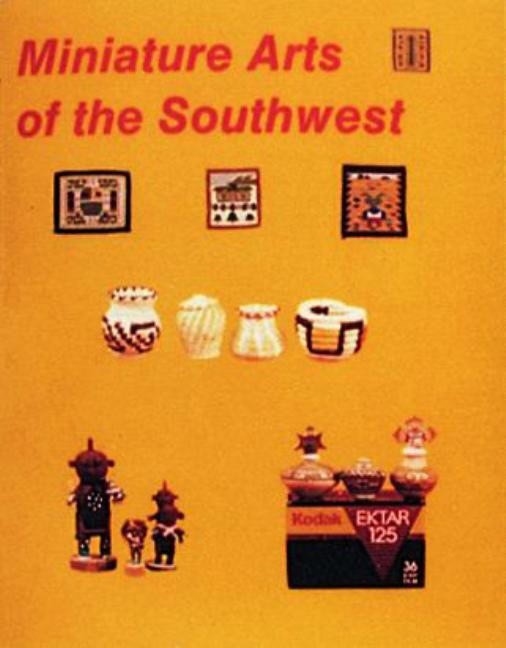 Nancy N. Schiffer | Miniature Arts Of The Southwest