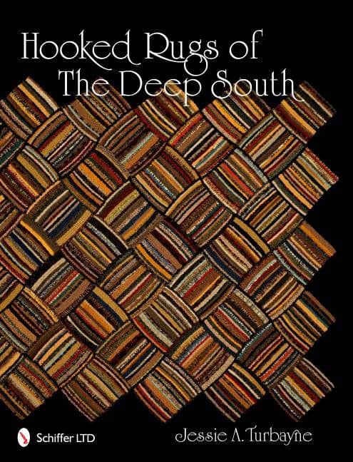 Turbayne, Jessie A. | Hooked rugs of the deep south