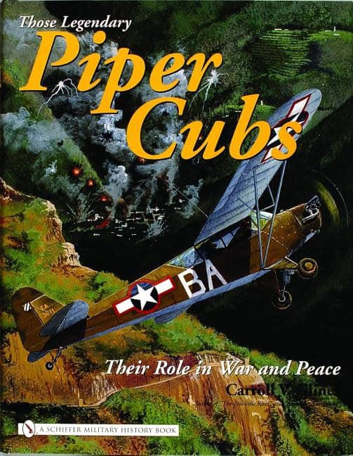 Glines, Caroll V. | Those legendary piper cubs : Their role in war and peace