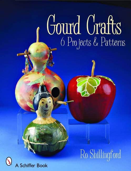 Ro Shillingford | Gourd Crafts : 6 Projects & Patterns