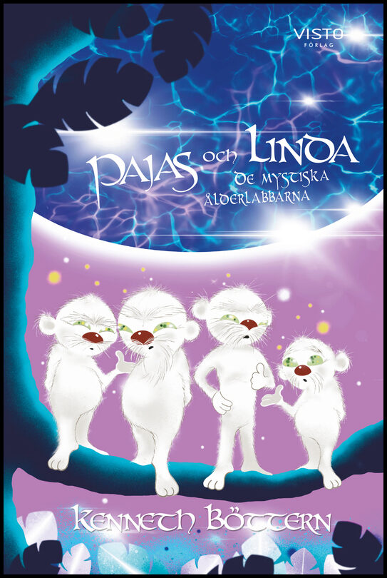Böttern, Kenneth | Pajas och Linda : De mystiska ålderlabbarna