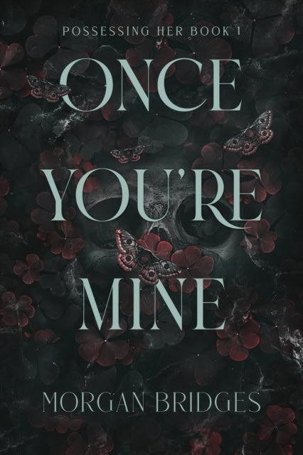 Bridges, Morgan | Once You're Mine