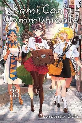 Oda, Tomohito | Komi Can't Communicate, Vol. 33