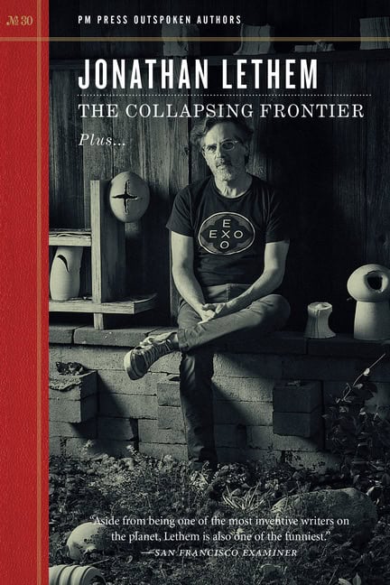 Jonathan Lethem | The Collapsing Frontier