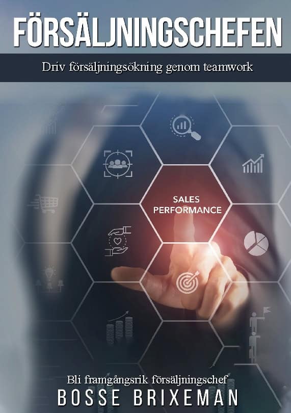 Brixeman, Bosse | Försäljningschefen : Driv försäljningsökning genom teamwork