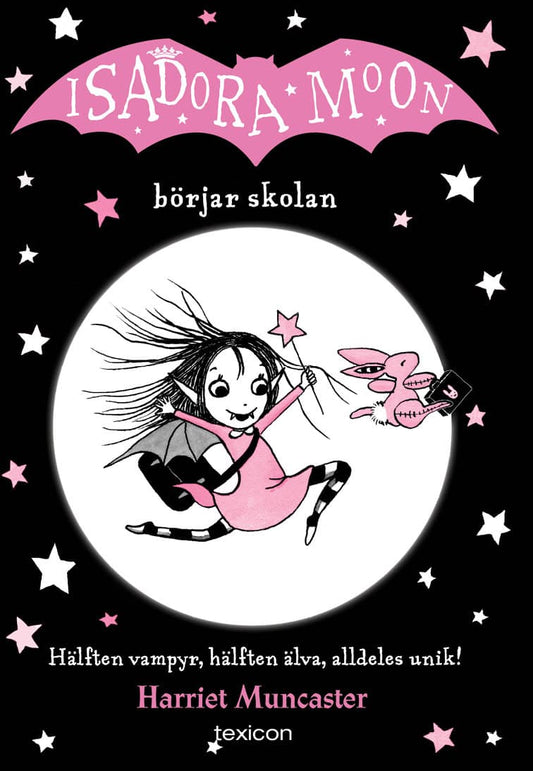 Muncaster, Harriet | Isadora Moon börjar skolan