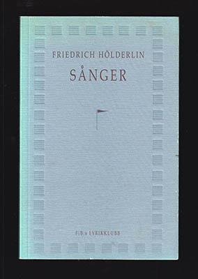 Hölderlin, Friedrich | Sånger