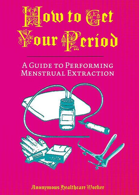 Anonymous Health Care Worker | How To Get Your Period