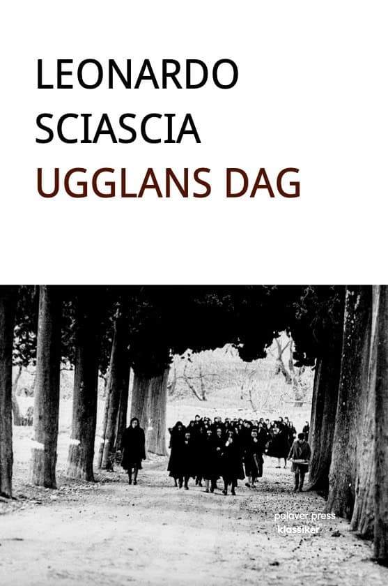Sciascia, Leonardo | Ugglans dag