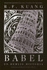 R. F. Kuang | BABEL : Eller om våldets nödvändighet