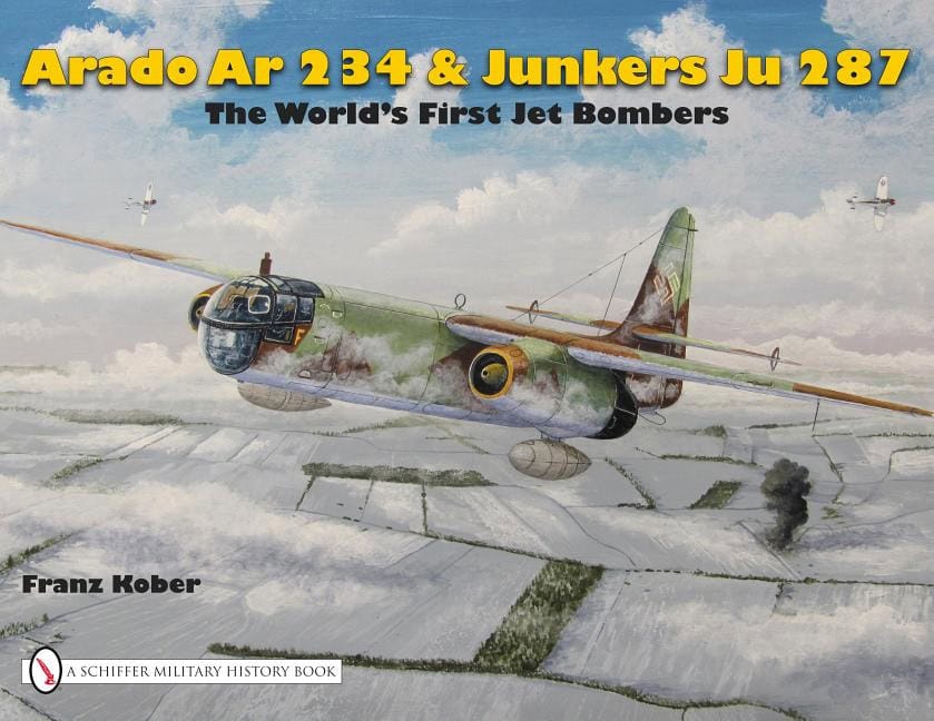 Kober, Franz | Worlds first jet bomber : - arado ar 234