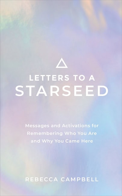 Campbell, Rebecca | Letters to a Starseed