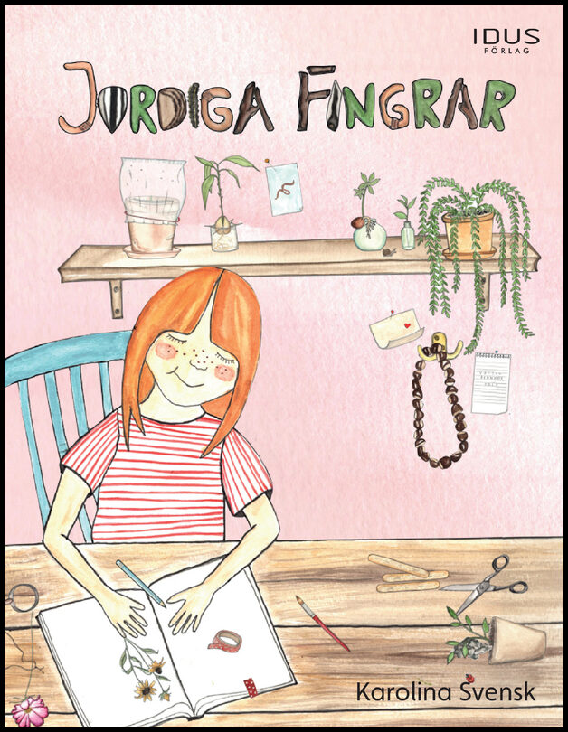 Svensk, Karolina | Jordiga fingrar