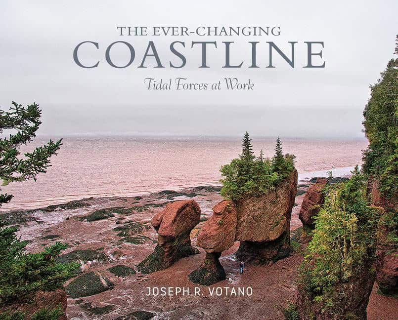 Joe Votano | The Ever-Changing Coastline : Tidal Forces at Work