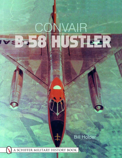 Holder, Bill | Convair b-58 hustler