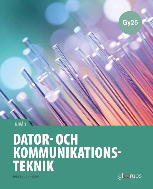 Johnsson, Jörgen | Dator- och kommunikationsteknik 1, faktabok, Gy25