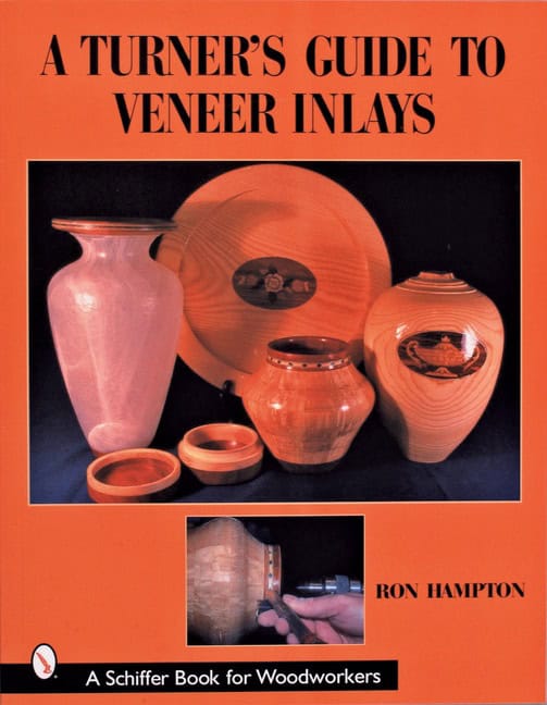 Ron Hampton | A Turner's Guide To Veneer Inlays