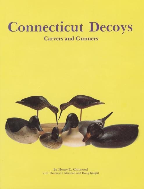 Henry C. Chitwood | Connecticut Decoys