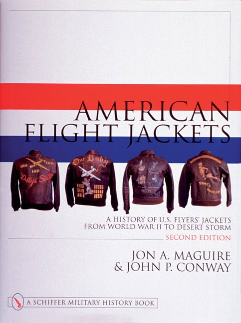 Conway, John P. | American flight jackets, airmen and aircraft : A history of u.s. flyers jac