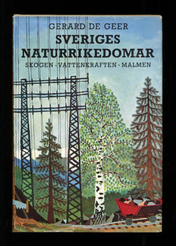 De Geer, Gerard | Sveriges naturrikedomar Del I [av II]