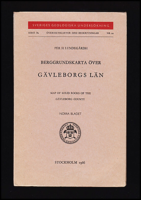 Lundegårdh, Per H. | Berggrundskarta över Gävleborgs län : Map of solid rocks of the Gävleborg county Norra bladet