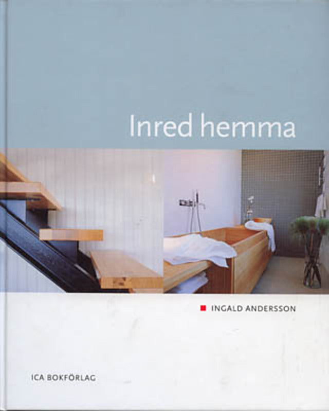 Andersson, Ingald | Inred hemma
