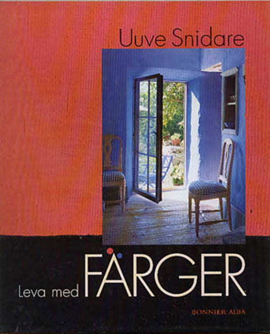 Snidare, Uuve | Leva med färger