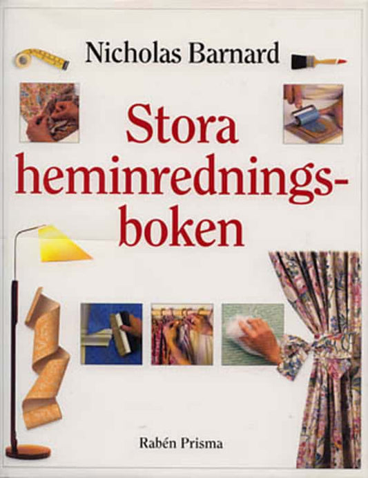 Barnard, Nicholas | Stora heminredningsboken