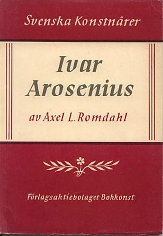 Romdahl, Axel L. | Ivar Arosenius : [Arosenius, Ivar (1878-1909)]