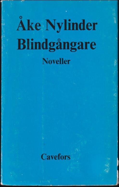 Nylinder, Åke | Blindgångare