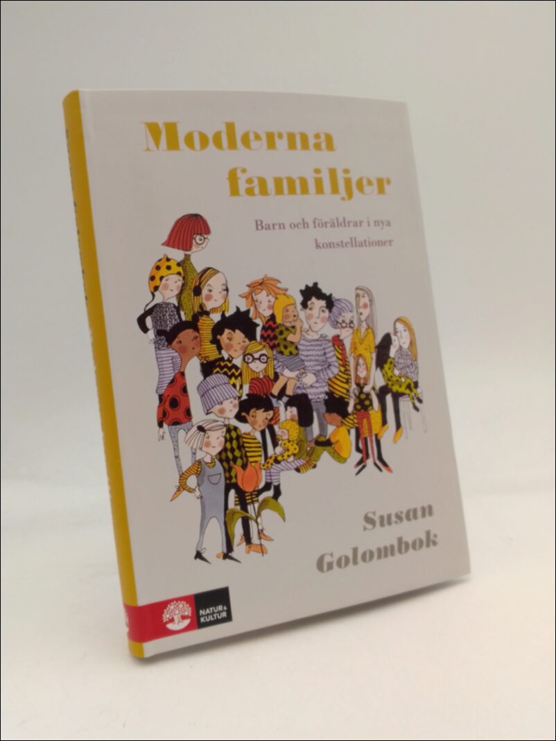 Golombok, Susan | Moderna familjer : Barn och föräldrar i nya konstellationer