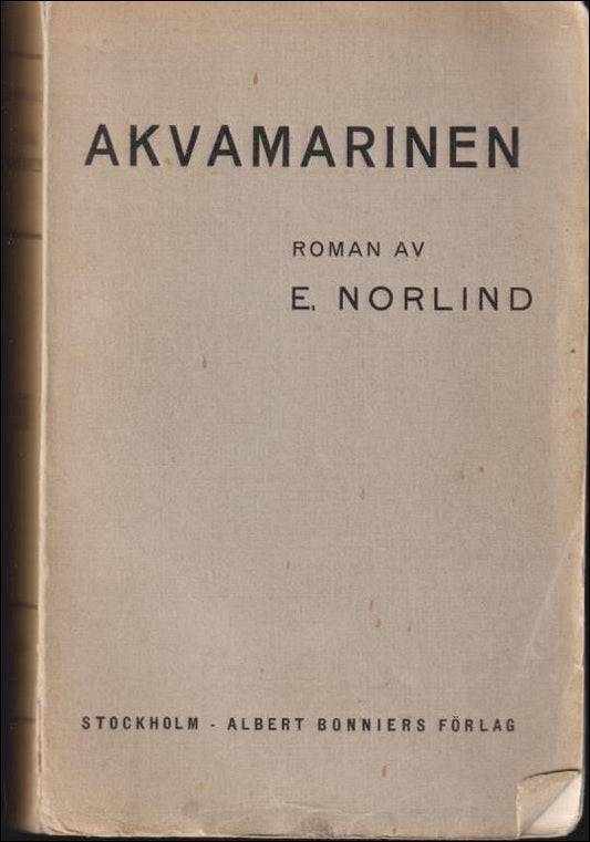 Norlind, Ernst | Akvarmarinen : Roman